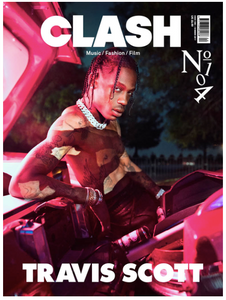 Clash Issue 104 Travis Scott